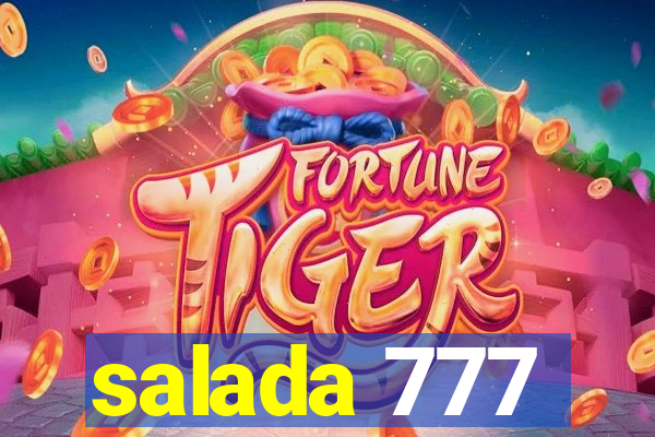 salada 777