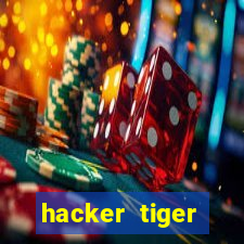 hacker tiger fortune gratis