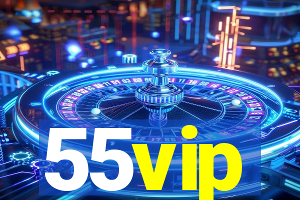 55vip