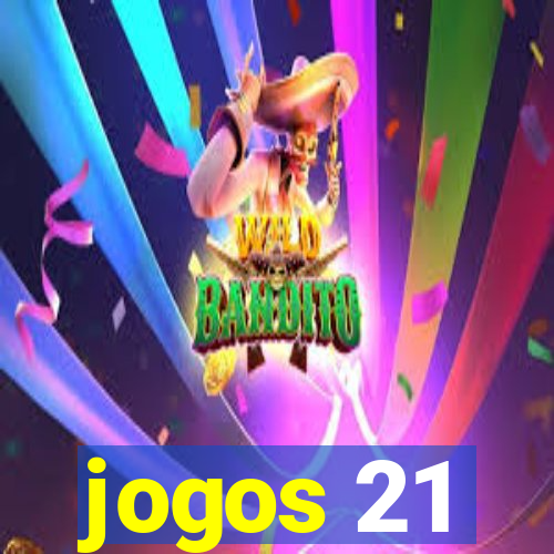 jogos 21