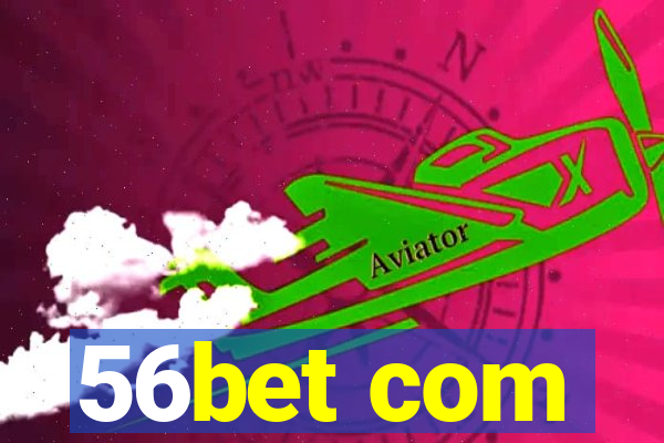 56bet com