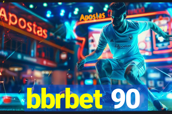 bbrbet 90