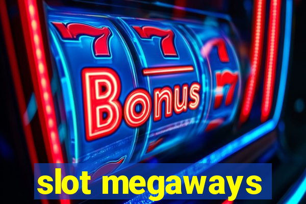 slot megaways