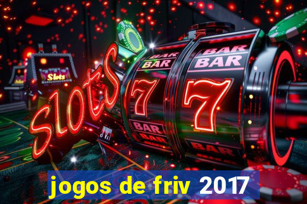 jogos de friv 2017