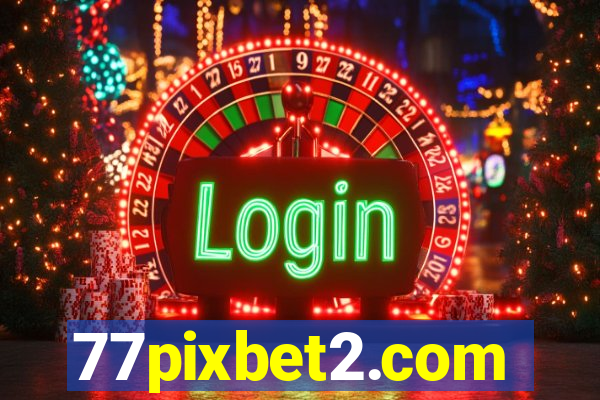 77pixbet2.com