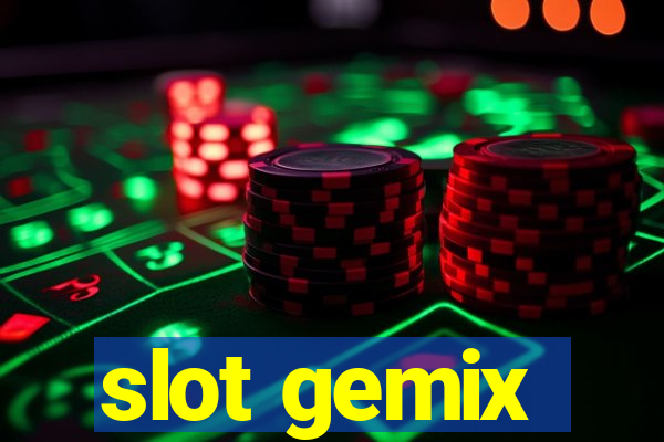 slot gemix