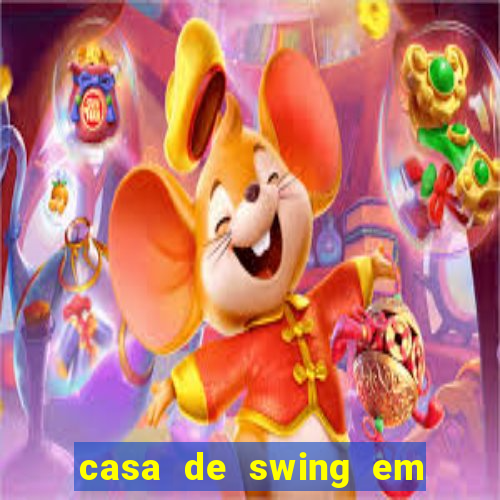 casa de swing em foz do igua莽u