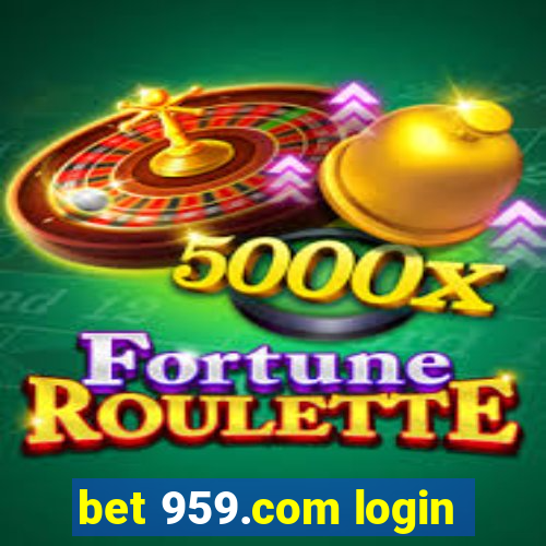 bet 959.com login