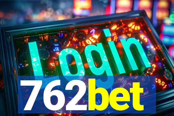 762bet