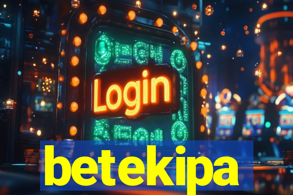 betekipa