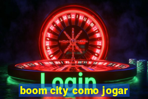 boom city como jogar