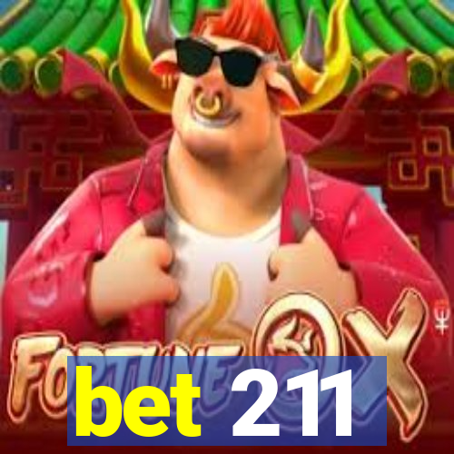 bet 211