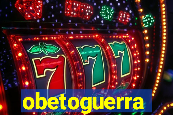 obetoguerra