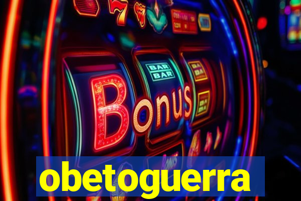 obetoguerra