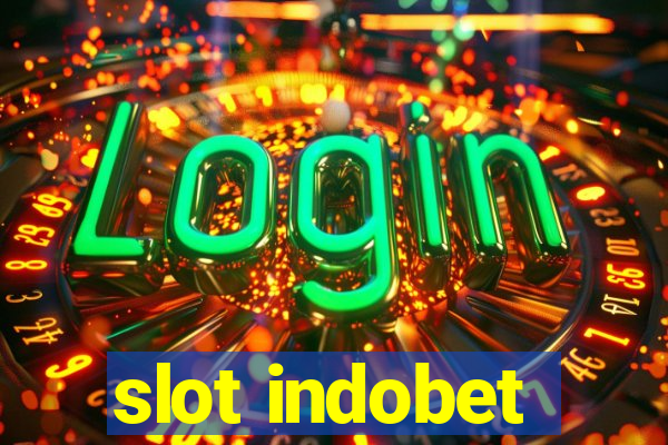 slot indobet