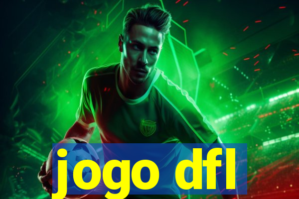 jogo dfl