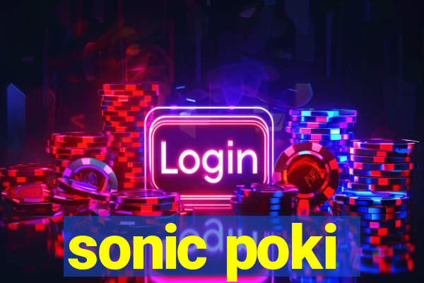 sonic poki