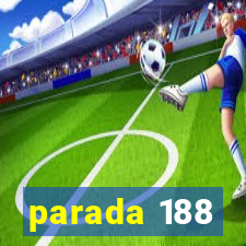 parada 188