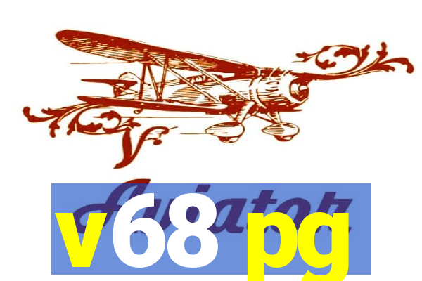 v68 pg