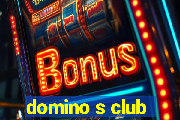 domino s club