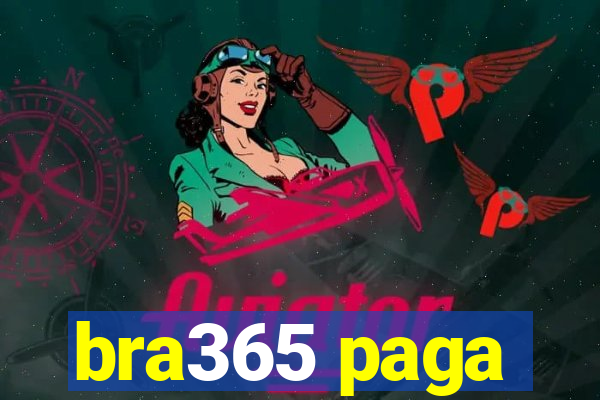 bra365 paga