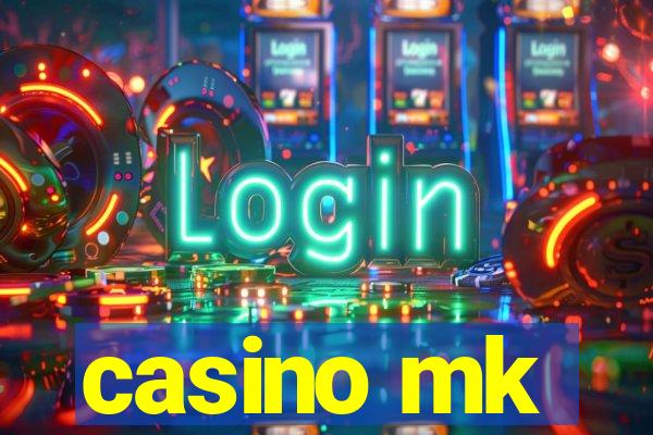 casino mk