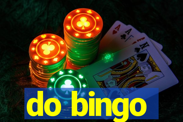 do bingo