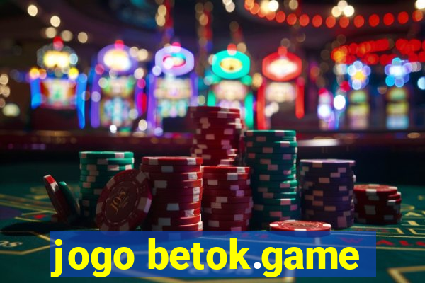 jogo betok.game