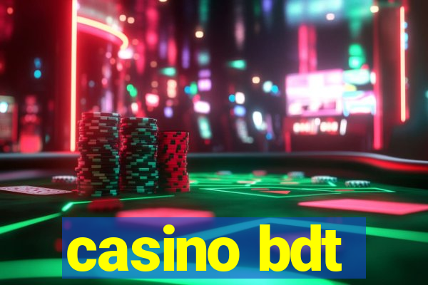 casino bdt