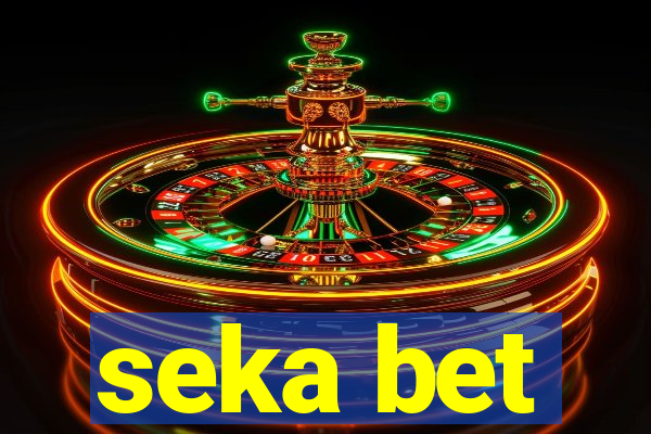 seka bet