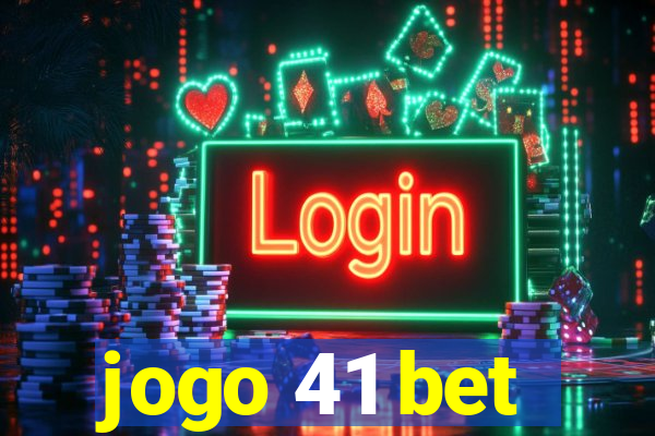 jogo 41 bet