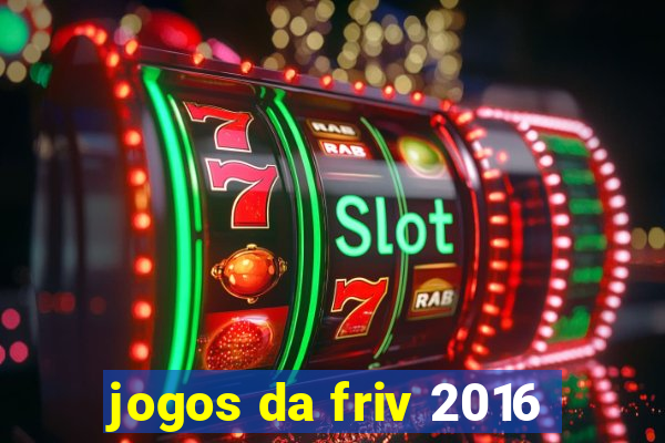 jogos da friv 2016