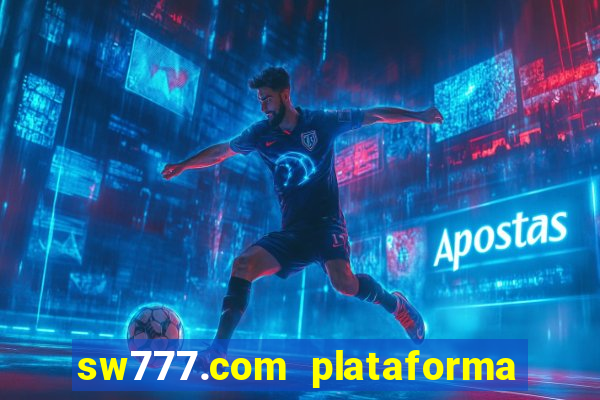 sw777.com plataforma cassino online