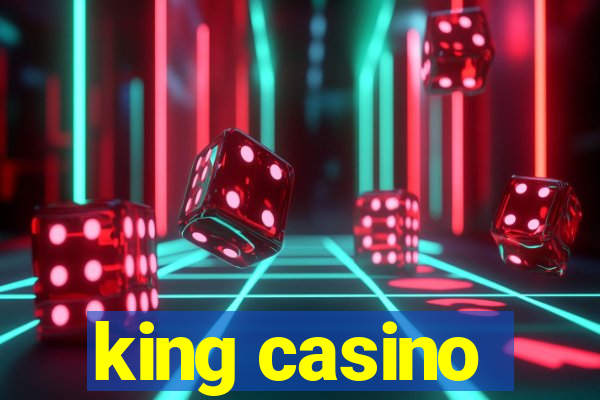 king casino