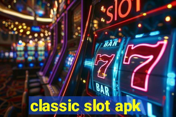 classic slot apk