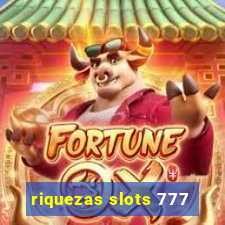 riquezas slots 777