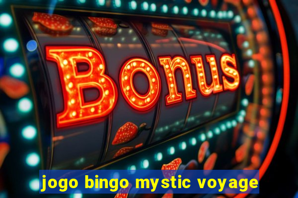 jogo bingo mystic voyage