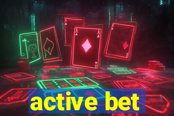 active bet