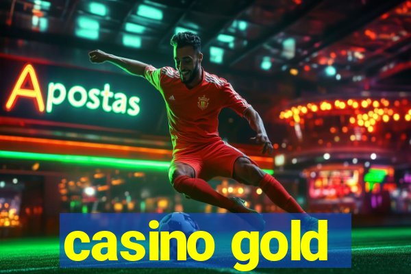 casino gold