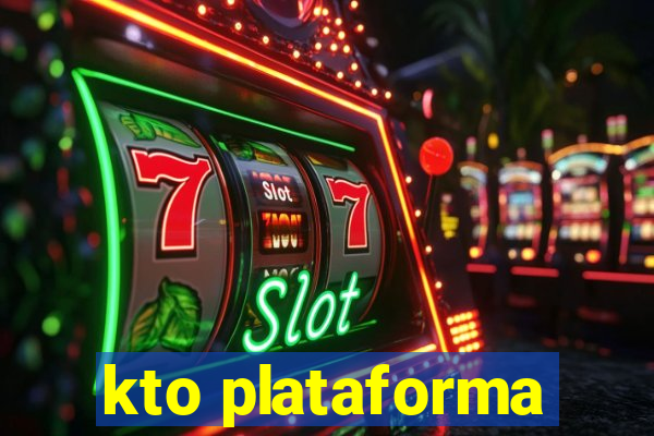 kto plataforma