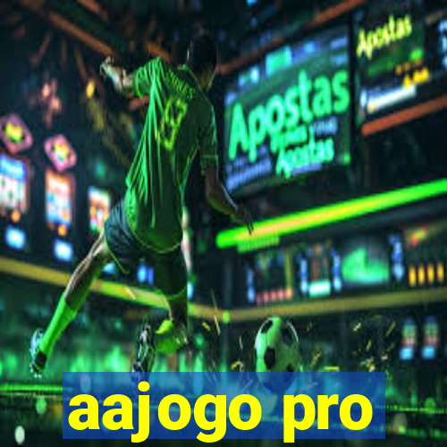 aajogo pro