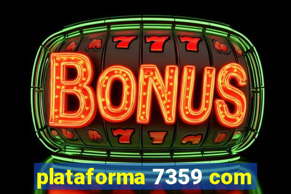 plataforma 7359 com