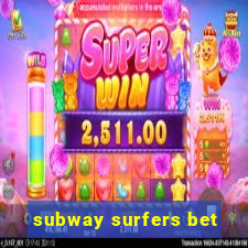 subway surfers bet