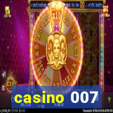 casino 007