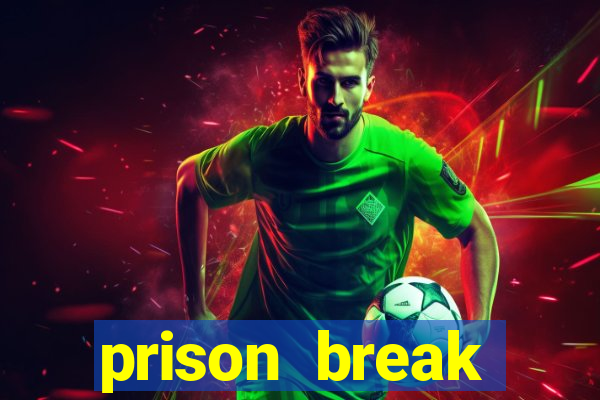 prison break assistir online