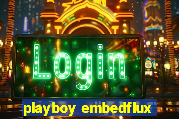 playboy embedflux