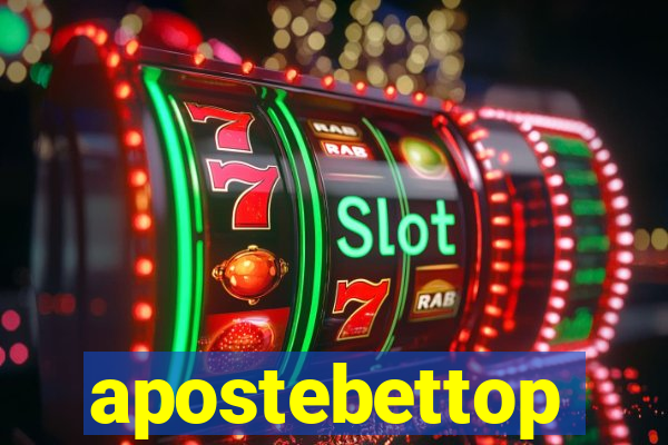 apostebettop