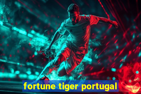 fortune tiger portugal