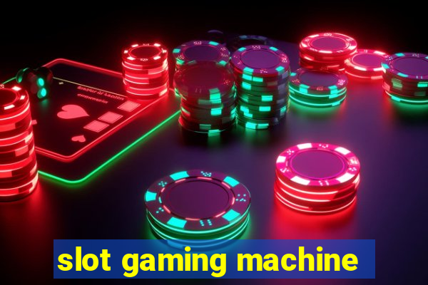 slot gaming machine