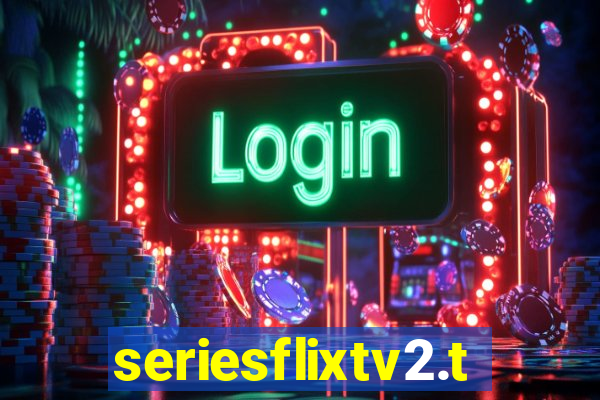 seriesflixtv2.to